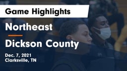 Northeast  vs Dickson County  Game Highlights - Dec. 7, 2021
