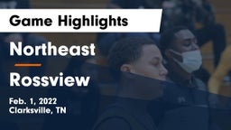 Northeast  vs Rossview  Game Highlights - Feb. 1, 2022