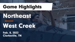Northeast  vs West Creek  Game Highlights - Feb. 8, 2022