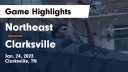 Northeast  vs Clarksville  Game Highlights - Jan. 24, 2023