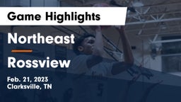 Northeast  vs Rossview  Game Highlights - Feb. 21, 2023