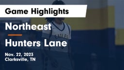 Northeast  vs Hunters Lane  Game Highlights - Nov. 22, 2023