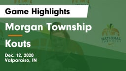 Morgan Township  vs Kouts Game Highlights - Dec. 12, 2020