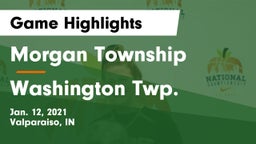 Morgan Township  vs Washington Twp. Game Highlights - Jan. 12, 2021