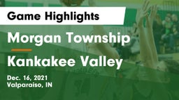 Morgan Township  vs Kankakee Valley  Game Highlights - Dec. 16, 2021
