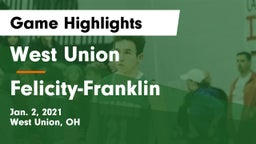 West Union  vs Felicity-Franklin  Game Highlights - Jan. 2, 2021