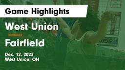 West Union  vs Fairfield  Game Highlights - Dec. 12, 2023