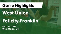 West Union  vs Felicity-Franklin  Game Highlights - Feb. 26, 2024