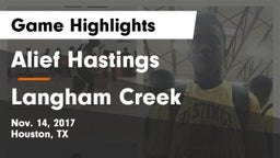 Alief Hastings  vs Langham Creek  Game Highlights - Nov. 14, 2017