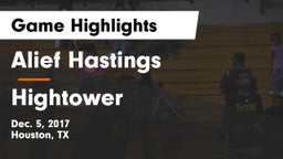 Alief Hastings  vs Hightower  Game Highlights - Dec. 5, 2017