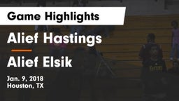 Alief Hastings  vs Alief Elsik  Game Highlights - Jan. 9, 2018