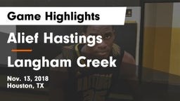 Alief Hastings  vs Langham Creek  Game Highlights - Nov. 13, 2018