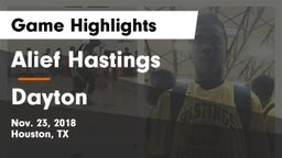 Alief Hastings  vs Dayton  Game Highlights - Nov. 23, 2018