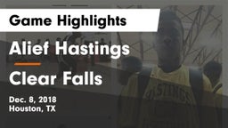 Alief Hastings  vs Clear Falls  Game Highlights - Dec. 8, 2018