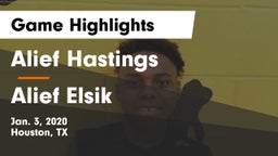 Alief Hastings  vs Alief Elsik  Game Highlights - Jan. 3, 2020