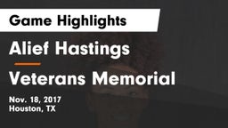 Alief Hastings  vs Veterans Memorial Game Highlights - Nov. 18, 2017