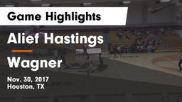Alief Hastings  vs Wagner  Game Highlights - Nov. 30, 2017