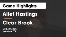 Alief Hastings  vs Clear Brook Game Highlights - Dec. 29, 2017