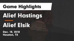 Alief Hastings  vs Alief Elsik  Game Highlights - Dec. 18, 2018