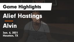 Alief Hastings  vs Alvin  Game Highlights - Jan. 6, 2021
