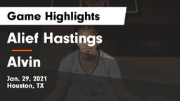 Alief Hastings  vs Alvin  Game Highlights - Jan. 29, 2021