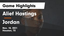 Alief Hastings  vs Jordan  Game Highlights - Nov. 18, 2021