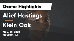 Alief Hastings  vs Klein Oak  Game Highlights - Nov. 29, 2022