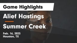 Alief Hastings  vs Summer Creek  Game Highlights - Feb. 16, 2023