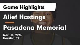 Alief Hastings  vs Pasadena Memorial  Game Highlights - Nov. 16, 2023