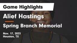 Alief Hastings  vs Spring Branch Memorial Game Highlights - Nov. 17, 2023