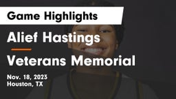 Alief Hastings  vs Veterans Memorial Game Highlights - Nov. 18, 2023
