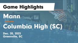 Mann  vs Columbia High (SC) Game Highlights - Dec. 20, 2023