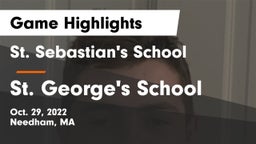 St. Sebastian's School vs St. George's School Game Highlights - Oct. 29, 2022