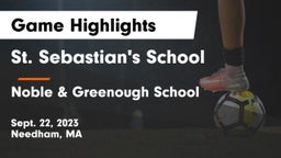 St. Sebastian's School vs Noble & Greenough School Game Highlights - Sept. 22, 2023