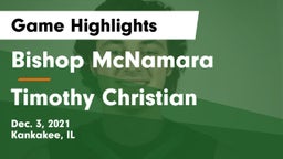 Bishop McNamara  vs Timothy Christian  Game Highlights - Dec. 3, 2021
