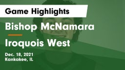 Bishop McNamara  vs Iroquois West Game Highlights - Dec. 18, 2021