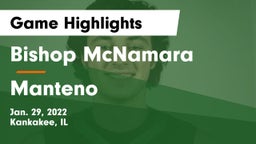 Bishop McNamara  vs Manteno  Game Highlights - Jan. 29, 2022