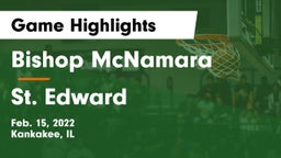 Bishop McNamara  vs St. Edward  Game Highlights - Feb. 15, 2022