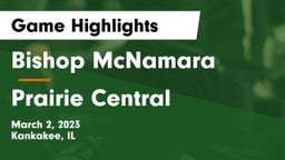 Bishop McNamara  vs Prairie Central  Game Highlights - March 2, 2023