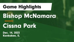 Bishop McNamara  vs Cissna Park  Game Highlights - Dec. 14, 2023