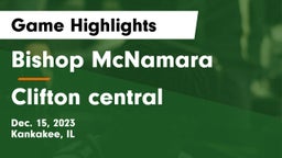 Bishop McNamara  vs Clifton central Game Highlights - Dec. 15, 2023