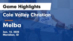 Cole Valley Christian  vs Melba  Game Highlights - Jan. 14, 2020