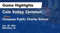 Cole Valley Christian  vs Compass Public Charter School Game Highlights - Jan. 25, 2021