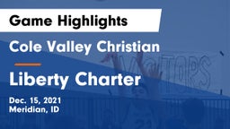Cole Valley Christian  vs Liberty Charter Game Highlights - Dec. 15, 2021
