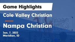 Cole Valley Christian  vs Nampa Christian Game Highlights - Jan. 7, 2022