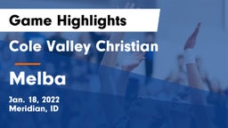 Cole Valley Christian  vs Melba  Game Highlights - Jan. 18, 2022