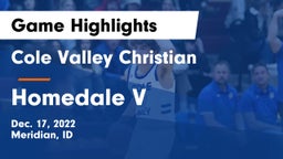 Cole Valley Christian  vs Homedale V Game Highlights - Dec. 17, 2022