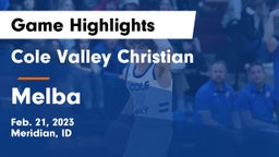 Cole Valley Christian  vs Melba Game Highlights - Feb. 21, 2023