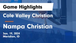 Cole Valley Christian  vs Nampa Christian  Game Highlights - Jan. 19, 2024