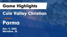 Cole Valley Christian  vs Parma  Game Highlights - Dec. 9, 2020